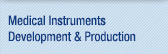 Medical Instruments Development & Production